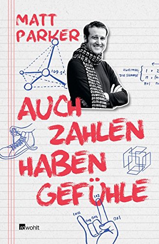 Download Auch Zahlen haben Gefühle: Warum sie romantisch, sozial oder selbstverliebt sein können und was sich sonst noch mit Mathematik anstellen lässt Download Auch Zahlen haben Gefühle: Warum sie romantisch, sozial oder selbstverliebt sein können und was sich sonst noch mit Mathematik anstellen lässt