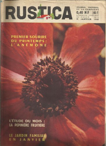 Rustica N° 5 du 31 janvier 1960 : L'anémone - Pépinière Fruitière - Jardin Familial En Janvier - Les Ronces À Gros Fruits - pourquoi vos plantes dépérissent elles l'hiver