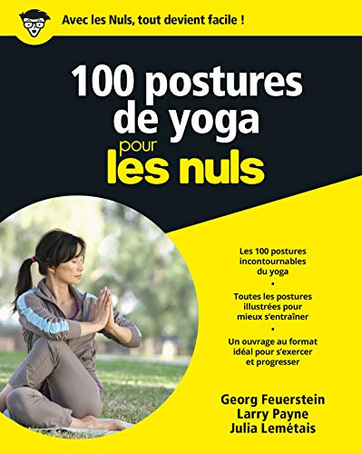 100 Postures de yoga Poche Pour les Nuls 100 Postures de yoga Poche Pour les Nuls