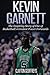 Produktbild Kevin Garnett: The Inspiring Story of One of Basketball's Greatest Power Forwards (Basketball Biography Books, Band 30)