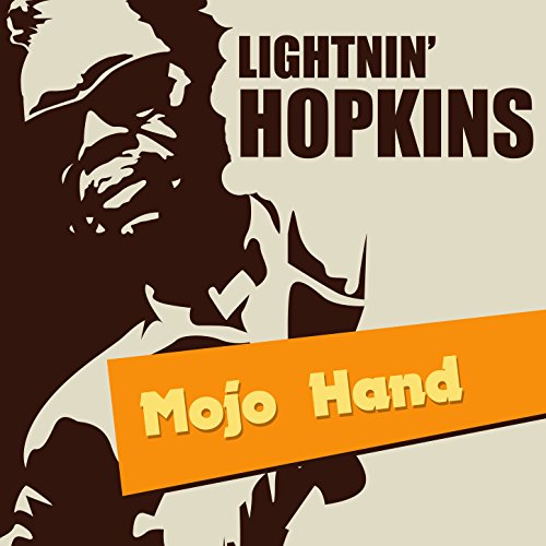 Mojo Hand de Lightnin' Hopkins sur Amazon Music Amazon.fr