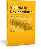Image de Grafikdesign. Das Ideenbuch: Inspiration von 50 Meistern ihres Fachs