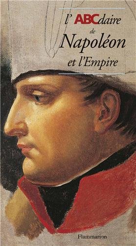 L'ABCdaire de Napoléon et l'Empire gratuit L'ABCdaire de Napoléon et l'Empire gratuit