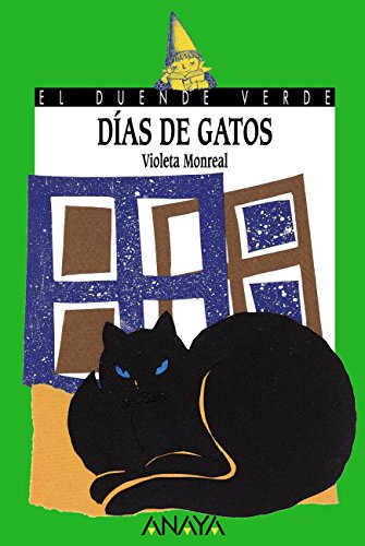 Días de gatos (LITERATURA INFANTIL (6-11 años) - El Duende Verde ...