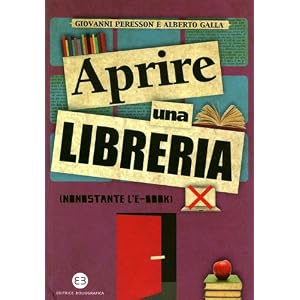Aprire una libreria (nonostante l'e-book)