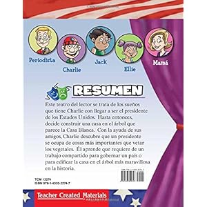 Edificar la Casa Blanca = Building Up the White House (Edificando La Fluidez En La Lectura Usando El Teatro del Lector: Estudios Sociales)