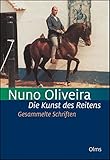 Image de Die Kunst des Reitens. Gesammelte Schriften.: 5 Bde. in einem Band. (Documenta Hippologica)