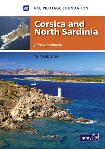 Corsica and North Sardinia: Including La Maddalena Archipelago