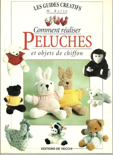 Download Comment réaliser peluches et objets de chiffon Download Comment réaliser peluches et objets de chiffon