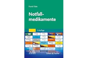 Notfallmedikamente (RETTUNGSDIENST FACHBUCH - Urban & Fischer-Verlag)