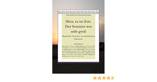 Herr Es Ist Zeit Der Sommer War Sehr Groß Interpretation meint Inhaber Vorurteil der sommer war sehr groß buch Gipfel Instinkt