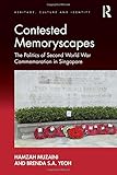 Image de Contested Memoryscapes: The Politics of Second World War Commemoration in Singapore