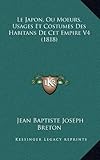 Image de Le Japon, Ou Moeurs, Usages Et Costumes Des Habitans de CET Empire V4 (1818)