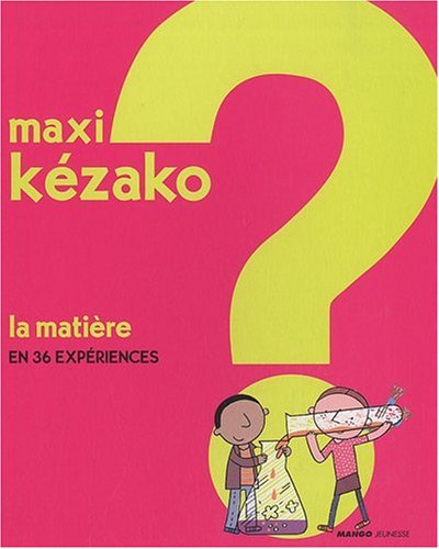 couverture de : la mati&egrave;re en 36 exp&egrave;riences