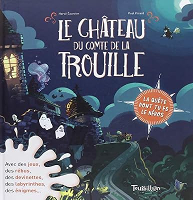 Le château du comte de La Trouille
