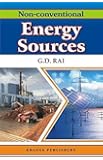 Non-conventional Energy Sources by G.D. Rai(2004-12-01)