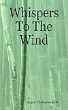 Image de Whispers To The Wind (English Edition)