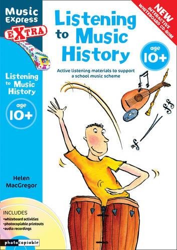 Download Music Express Extra – Listening to Music History: Active listening materials to support a school music scheme Download Music Express Extra – Listening to Music History: Active listening materials to support a school music scheme