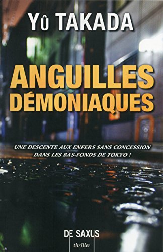 Anguilles démoniaques — Tome 0