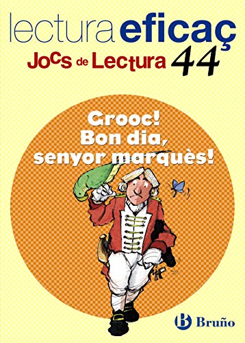 Grooc Bon dia, senyor marques Joc Lectura (CatalàMaterial ComplementariJocs De Lectura)