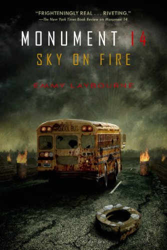 Monument 14: Sky on Fire (Monument 14 Series Book 2) (English Edition) livre