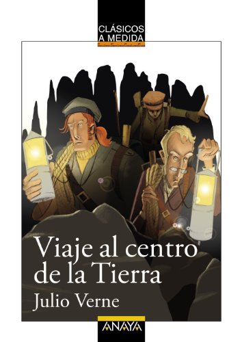 Viaje al centro de la Tierra (CLÁSICOSClásicos a Medida)