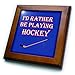 Produktbild 3drose ID Rather Be Playing Hockey. Spiel. Score. Winning. Sprichwort 8 20,3 cm (FT _ 213133 _ 1), 8 x 8 Fliesen