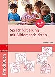Image de Praxisbuch Bildergeschichten: Sprachförderung mit Bildergeschichten in Vorschule und Kindergarten: