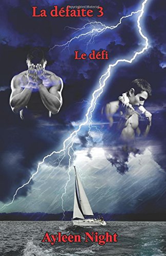 Book's Cover ofLa défaite 3 Le défi
