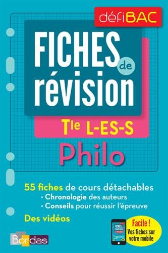 Philosophie Tle L-ES-S : Fiches de révision Philosophie Tle L-ES-S : Fiches de révision