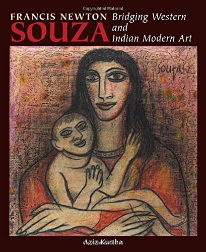 Francis Newton Souza (1924-2002) Bridging Western and Indian Modern Art