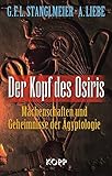 Image de Der Kopf des Osiris: Machenschaften und Geheimnisse der Ägyptologie