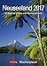 Neuseeland - Kalender 2017: Wochenplaner, 53 Blatt mit Zitaten und Wochenchronik by 