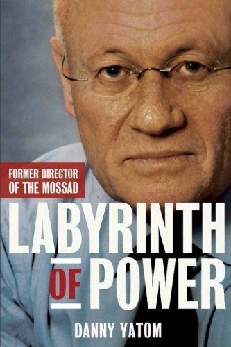 The Labyrinth of Power: By The Former Director of the Mossad livre