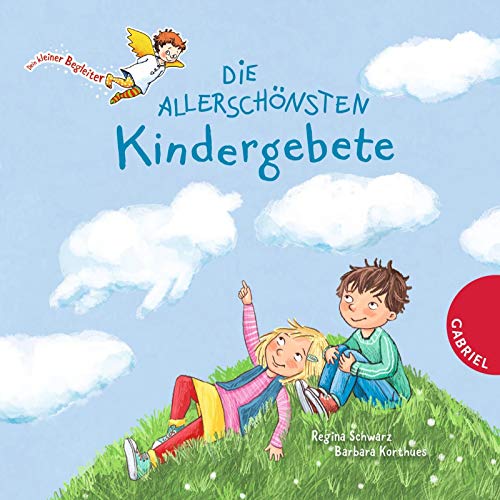 Die allerschönsten Kindergebete (Dein kleiner Begleiter) Buchen