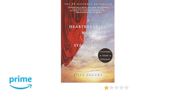 Amazon It A Heartbreaking Work Of Staggering Genius Dave Eggers