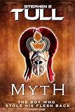 Image de The Boy Who Stole His Flesh Back: Part One (Myth Book 1) (English Edition)
