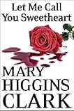 Image de Let Me Call You Sweetheart (English Edition)