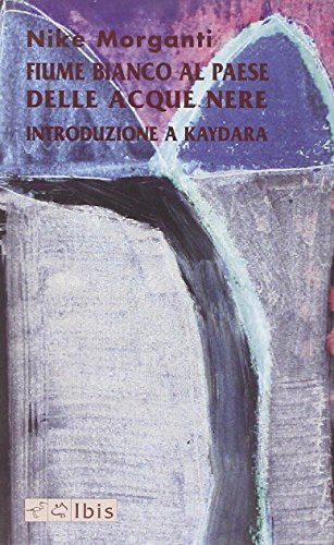 Preisvergleich Produktbild Fiume bianco al paese delle acque nere