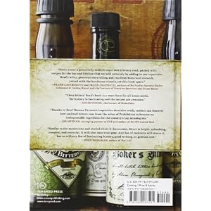 Bitters: A Spirited History of a Classic Cure-All: With Cocktails, Recipes & Formulas