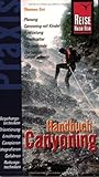 Image de Reise Know-How Praxis: Canyoning: Ratgeber mit vielen praxisnahen Tipps und Informationen
