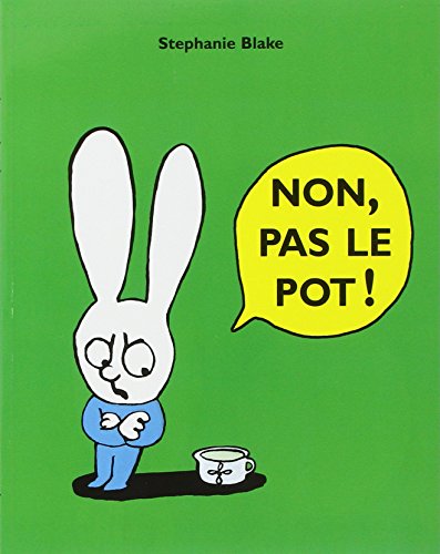 couverture de : Non, pas le pot !