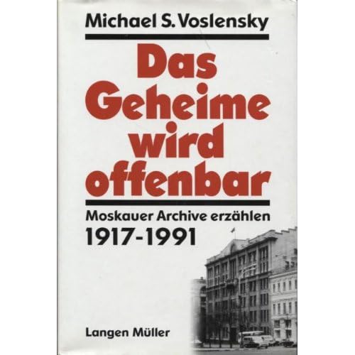 [PDF] Download Das Geheime wird offenbar: Moskauer Archive erzáhlen. 1917-1991 Kostenlos