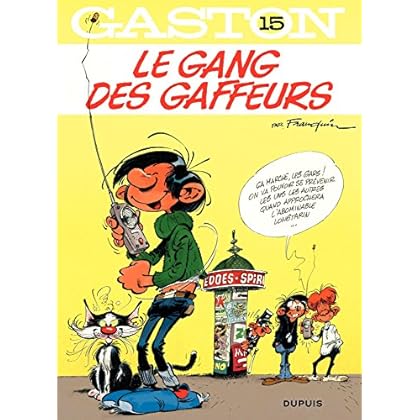 Gaston - Tome 15 - Le gang des gaffeurs