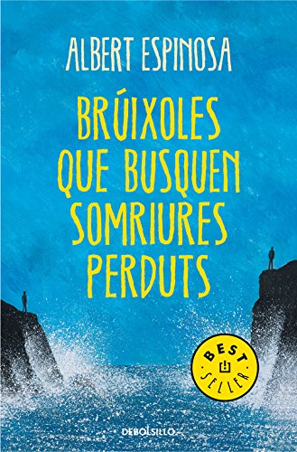 Brúixoles que busquen somriures perduts (Best Seller)