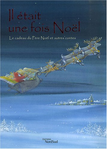 couverture de : Il &eacute;tait une fois No&euml;l