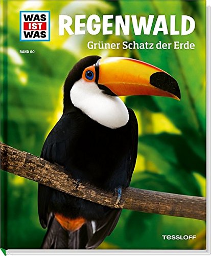 Download WAS IST WAS Band 90 Regenwald. Grüner Schatz der Erde (WAS IST WAS Sachbuch, Band 90) Download WAS IST WAS Band 90 Regenwald. Grüner Schatz der Erde (WAS IST WAS Sachbuch, Band 90)