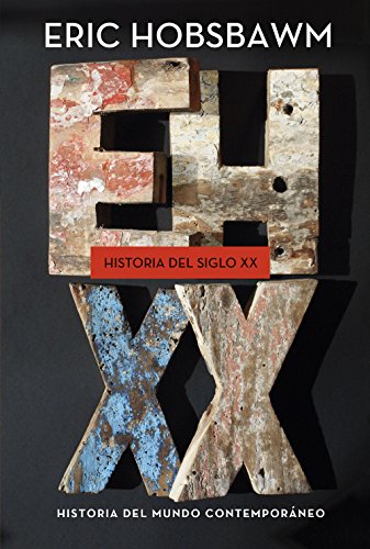 Download Historia del siglo XX: 1914-1991 (Serie Mayor) Download Historia del siglo XX: 1914-1991 (Serie Mayor)