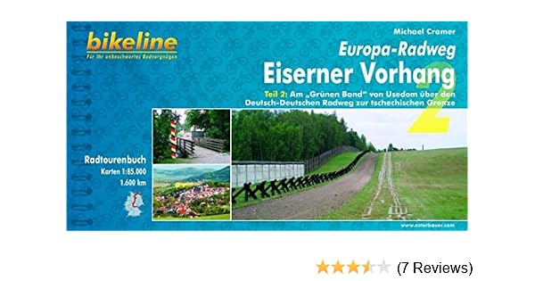 Europa Radweg Eiserner Vorhang Eiserner Vorhang Teil 2 Am
