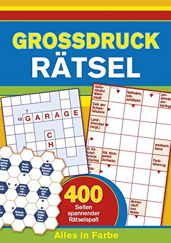 Download Großdruck-Rätsel: 400 Seiten Spannender Rätselspaß - Alles in Farbe